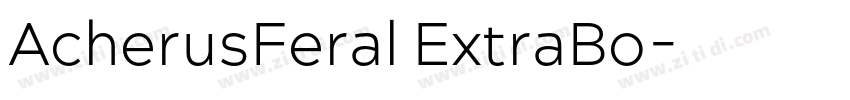 AcherusFeral ExtraBo字体转换 AcherusFeral ExtraBo字体转换